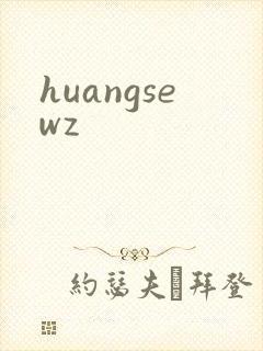 huangsewz
