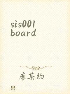 sis001 board