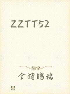 ZZTT52