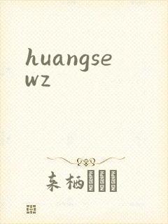 huangsewz