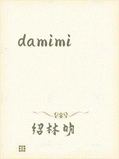 damimi