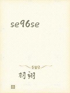 se96se