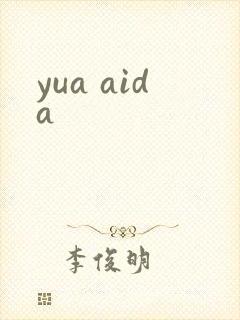 yua aida
