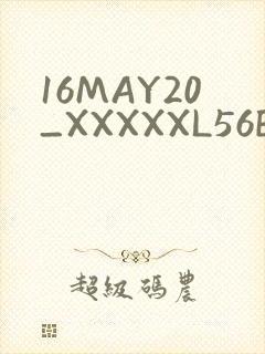 16MAY20_XXXXXL56ENDIAN