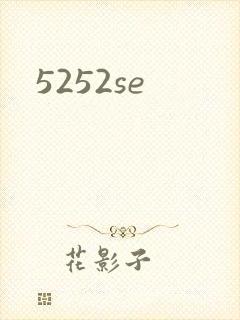 5252se