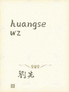 huangsewz