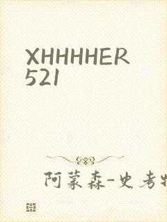 XHHHHER521