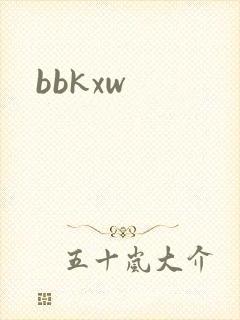 bbkxw