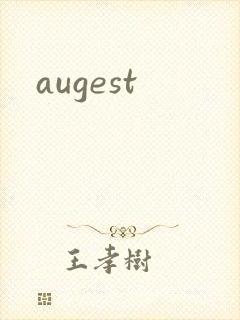 augest