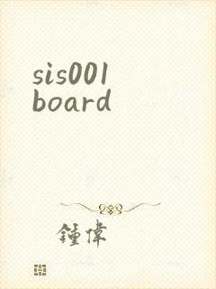 sis001 board