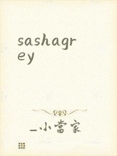 sashagrey