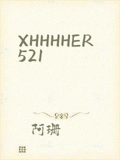 XHHHHER521