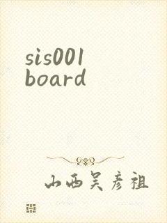 sis001 board