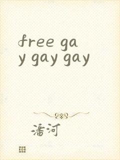 free gay gay gay