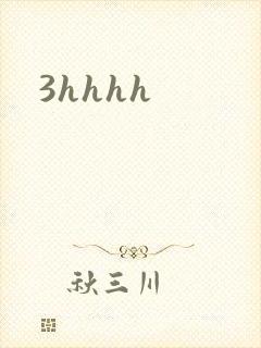 3hhhh