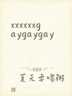 xxxxxxgaygaygay
