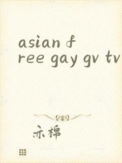 asian free gay gv tv