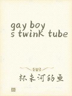 gay boys twink tube
