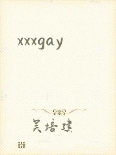 xxxgay