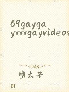 69gaygayxxxgayvideos