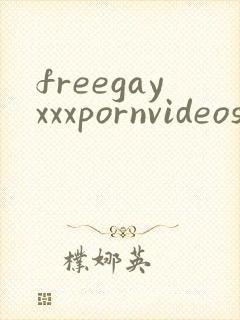 freegayxxxpornvideos