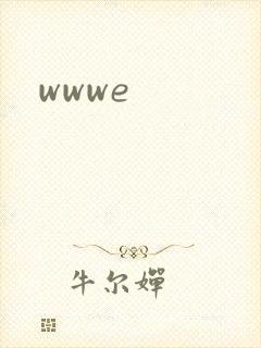 wwwe