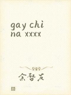 gay china xxxx