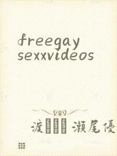 freegaysexxvideos