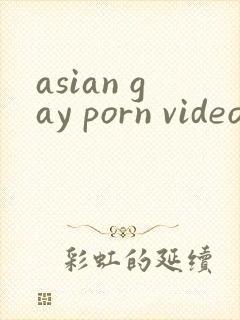 asian gay porn videos