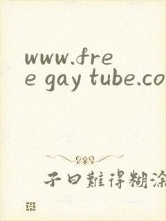 www.free gay tube.com
