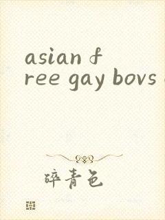asian free gay bovs gv