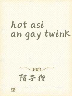 hot asian gay twink