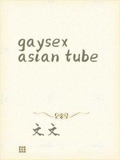 gaysex asian tube
