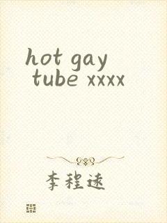 hot gay tube xxxx