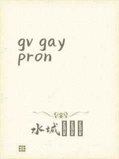gv gay pron