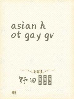 asian hot gay gv