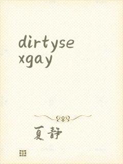 dirtysexgay
