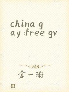 china gay free gv