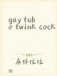 gay tube twink cock