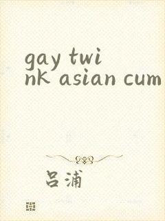 gay twink asian cum