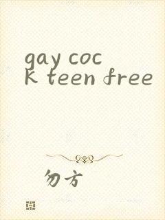 gay cock teen free