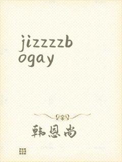 jizzzzbogay