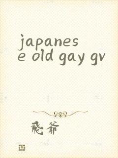japanese old gay gv
