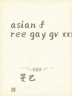 asian free gay gv xxx