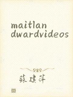 maitlandwardvideos封面