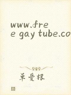 www.free gay tube.com