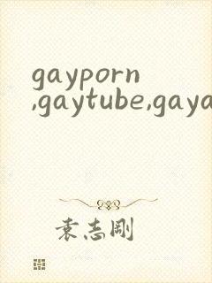 gayporn,gaytube,gayasian…