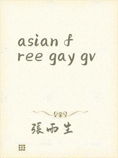 asian free gay gv