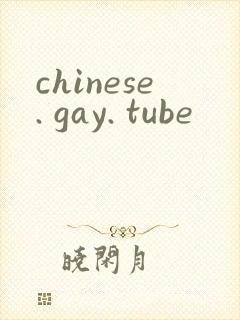 chinese. gay. tube