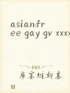 asianfree gay gv xxxx tv